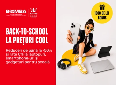 Back to School la BOMBA cu reduceri de până la -50% și în rate 0%